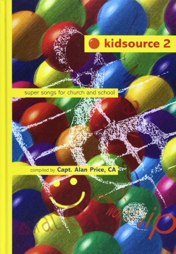 Beispielbild fr Kidsource Vol 2: Super Songs for Church and School: Full Music Edition zum Verkauf von AwesomeBooks