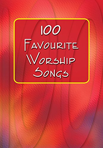 100 Favourite Worship Songs