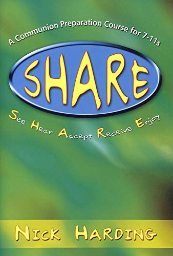9781840039276: Share: A Communion Preparation Course for 7-11s