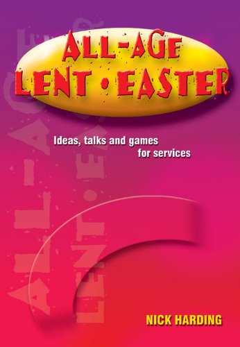 9781840039900: All-age Lent and Easter: Ideas, Talks and Games for Services