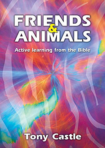 Stock image for Friends and Animals: Active Learning from the Bible for sale by Affordable Collectibles