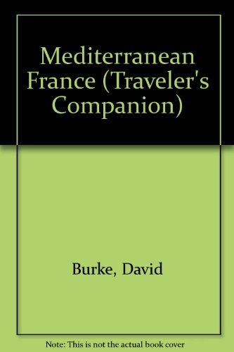 Stock image for Mediterranean France (Traveler's Companion) for sale by Jenhams Books