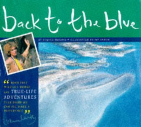 9781840110111: Back to the Blue: A Story of Survival (Born Free Wildlife Books)