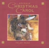 The Animal's Christmas Carol (9781840110449) by Helen Ward