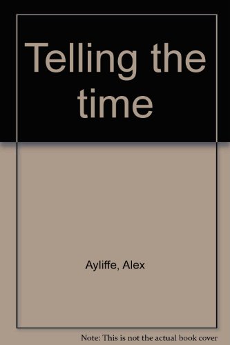 Beispielbild fr Telling the time zum Verkauf von AwesomeBooks