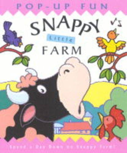 Snappy Little Farm (Snappy Series) (9781840111552) by Steer, Dugald; Matthews, Derek