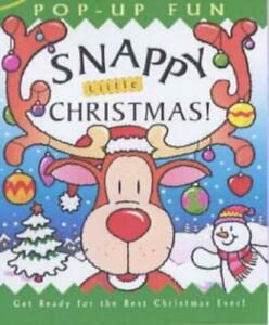 Imagen de archivo de Snappy Little Christmas (Happy Snappy Book) (Happy Snappy Book S.) a la venta por WorldofBooks
