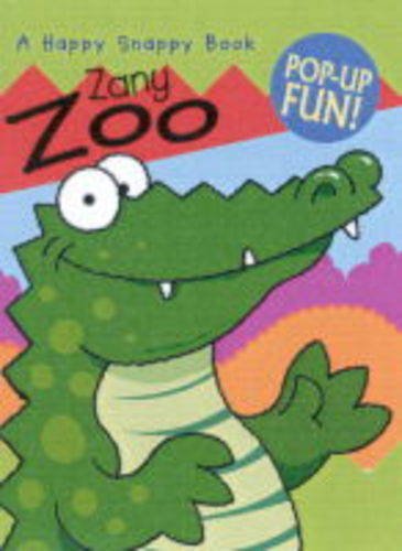 9781840111859: Zany Zoo (Happy Snappy Book S.)