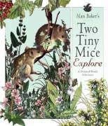 Stock image for Two Tiny Mice Explore for sale by Reuseabook