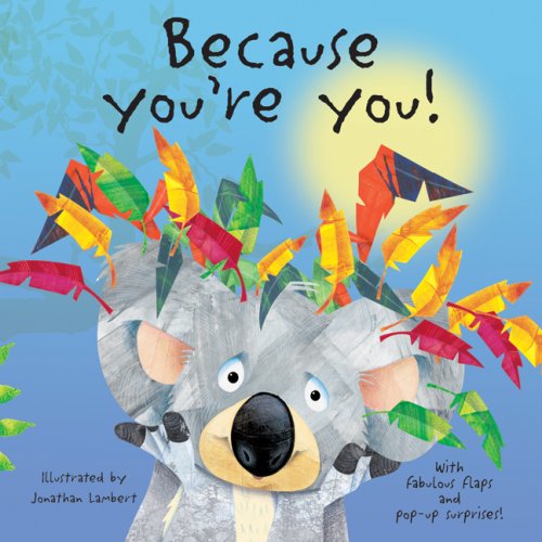 Stock image for Because You're You! for sale by AwesomeBooks