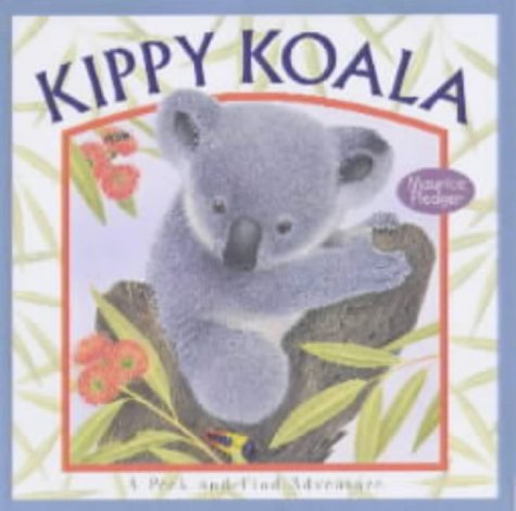 Beispielbild fr Kippy Koala (A Peek and Find Adventure) zum Verkauf von HPB-Diamond