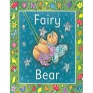 Stock image for Fairy Bear (Glitter Bears) for sale by Discover Books