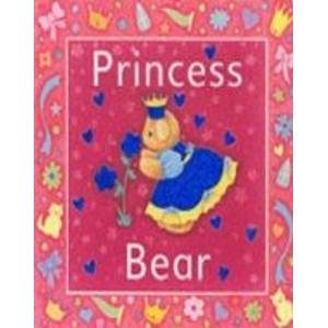 Beispielbild fr Princess Bear (Glitter bears) zum Verkauf von AwesomeBooks