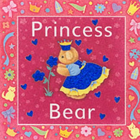 Stock image for Princess Bear (Glitter bears) for sale by WorldofBooks