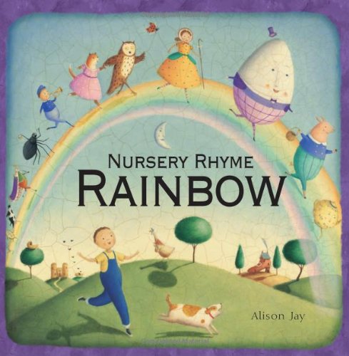 Beispielbild fr Alison Jay Nursery Rhyme Rainbow zum Verkauf von WorldofBooks