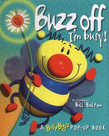 9781840114607: Buzz Off I'm Busy (BuzyBugz) (BuzyBugz S.)