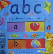 Abc (Slide & Seek) (9781840115253) by Henley, Claire
