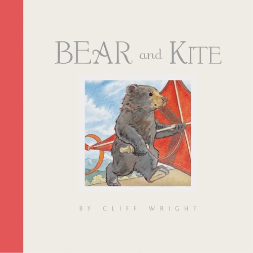 Imagen de archivo de Bear and Kite a la venta por WorldofBooks