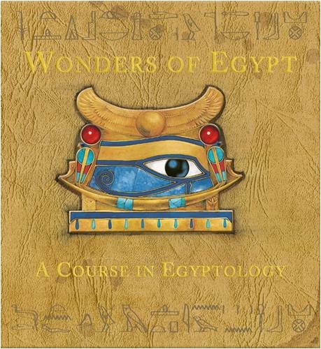 9781840116045: Wonders of Egypt: A Course in Egyptology
