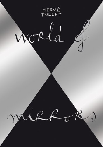 World of Mirrors: 0 (9781840116212) by Herve Tullet