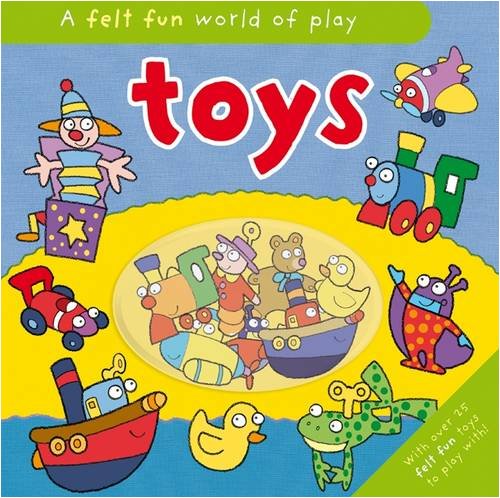 Stock image for Felt Fun Toys (Felt Fun World of Play) for sale by WorldofBooks