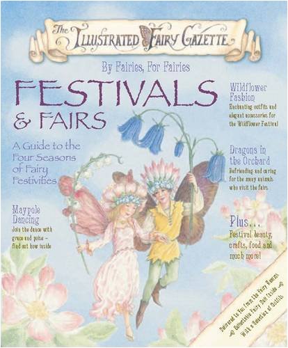 Beispielbild fr Festivals and fairs (Illustrated Fairy Gazette) zum Verkauf von WorldofBooks
