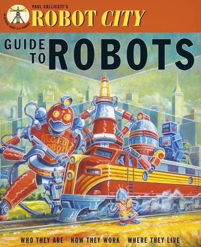 Stock image for Robot City Guide To Robots for sale by WorldofBooks