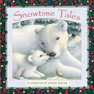 9781840116823: Snowtime Tales: A Collection of Winter Stories