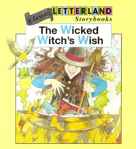 Stock image for Letterland Storybooks - Wicked Witch (Classic Letterland Storybooks) for sale by WorldofBooks