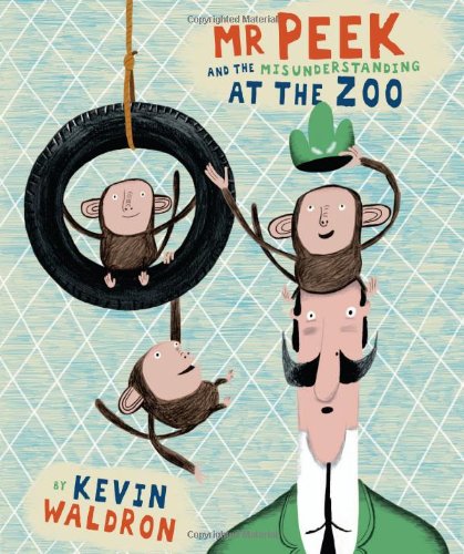 Imagen de archivo de Mr Peek and the Misunderstanding at the Zoo a la venta por WorldofBooks