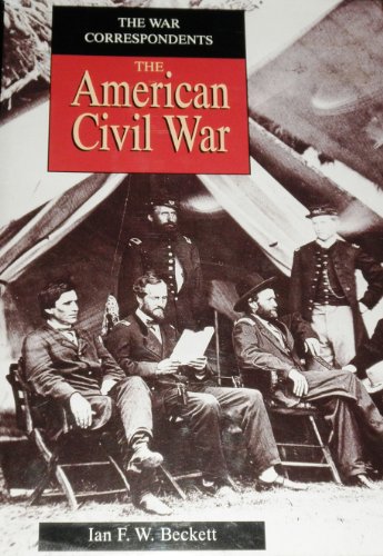 Stock image for American Civil War Correspondents for sale by SecondSale