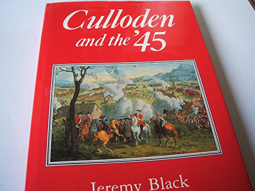 Beispielbild fr Culloden and the 45 zum Verkauf von Books From California
