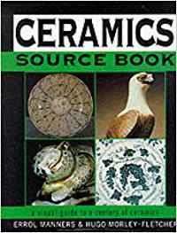 Beispielbild fr Ceramics Source Book : A Visual Guide to a Century of Ceramics zum Verkauf von Better World Books