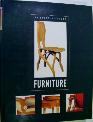Imagen de archivo de Encyclopedia of Furniture a la venta por ThriftBooks-Atlanta