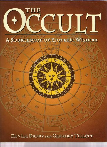 The Occult: a Sourcebook of Esoteric Wisdom (9781840130690) by Drury, Nevill; Tillett, Gregory