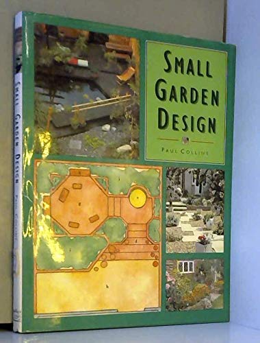Stock image for Small Garden Design for sale by AwesomeBooks