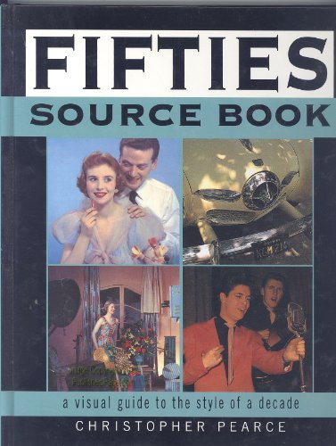 Immagine dell'editore per Fifties Source Book: A Visual Guide to the Style of the Decade venduto da Half Price Books Inc.
