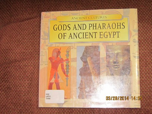 9781840131086: Egyptian Gods and Pharoahs (Ancient Cultures)