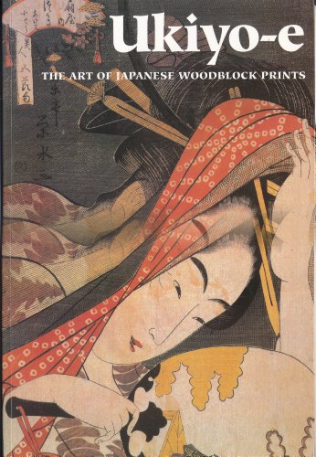 Stock image for Ukiyo-E: The Art of Japanese Woodblock Prints (Paperback art series) for sale by WorldofBooks