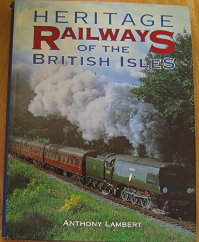 Beispielbild fr Heritage Railways of the British Isles zum Verkauf von WorldofBooks