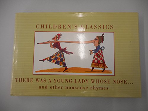 There Was a Young Lady Whose Nose (Children's Classics) (9781840133196) by Edward-lear