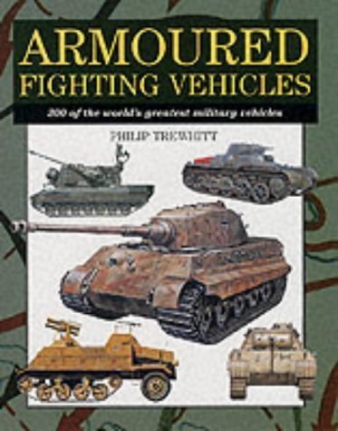 9781840133387: Armoured Fighting Vehicles: 300 of the Worlds Military Aircraft (Expert Series)