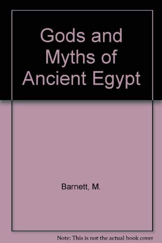 Beispielbild fr Gods and Myths of Ancient Egypt zum Verkauf von SecondSale