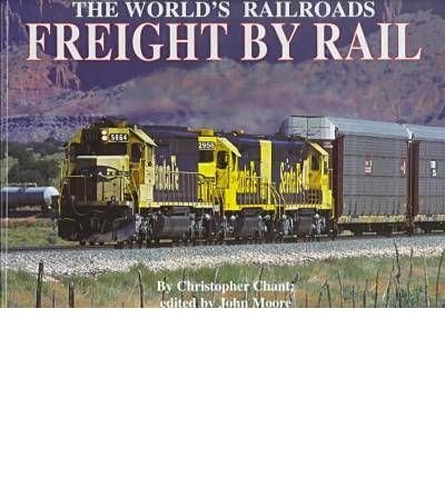 Imagen de archivo de World Railways: Freight by Rail a la venta por WorldofBooks