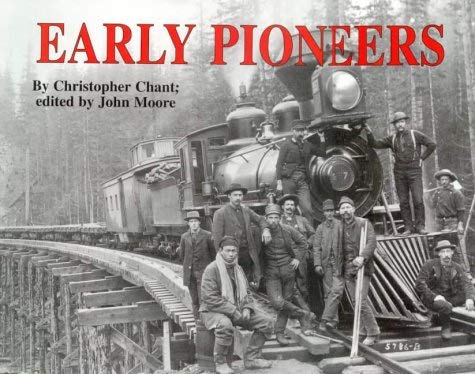 Imagen de archivo de Early Pioneers (World's Greatest Railways S.) a la venta por Re-Read Ltd