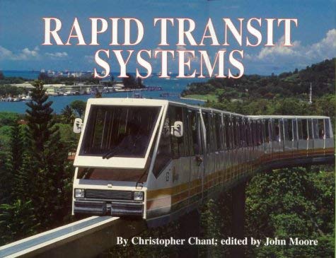 Imagen de archivo de Rapid Transit Systems and the decline of steam(World's Greatest Railways S.) a la venta por Cambridge Rare Books