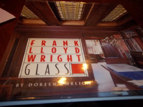 Beispielbild fr Frank Lloyd Wright Glass zum Verkauf von WorldofBooks