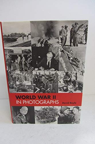 World War II in Photographs (9781840133776) by David Boyle