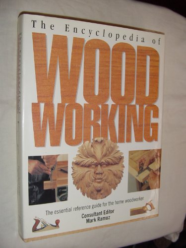 Stock image for The Encyclopedia of Woodworking for sale by WorldofBooks