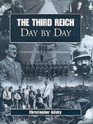 Beispielbild fr The Third Reich Day by Day zum Verkauf von WorldofBooks